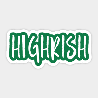 How High Are You? Sticker